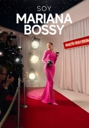 SOY MARIANA BOSSY series tv
