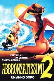 Suntanned: One Year Later (1993)