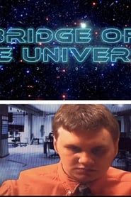 Bridge to the Universe series tv