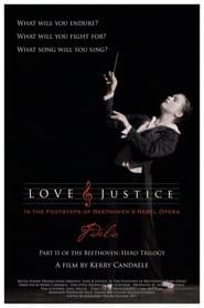 Image Love & Justice: In the Footsteps of Beethoven's Rebel Opera