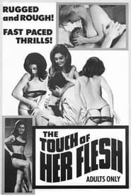 The Touch of Her Flesh 1967 streaming