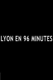 Lyon en 96 minutes series tv