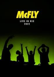 McFly Live in Rio 2022  streaming