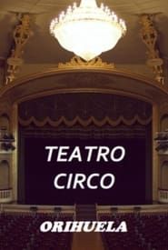 Teatro Circo de Orihuela 2021 streaming