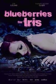 Blueberries for Iris 2023 streaming