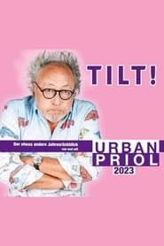 watch Urban Priol - TILT! 2023