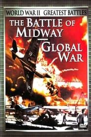 World War II Greatest Battles: The Battle of Midway & Global War series tv