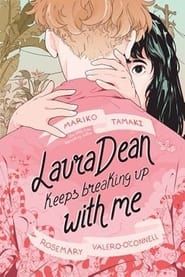 Laura Dean Keeps Breaking Up with Me series tv