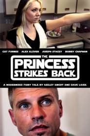 The Princess Strikes Back series tv