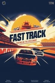 Fast Track: Taking on the Speedway series tv