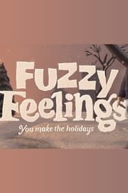 Fuzzy Feelings series tv