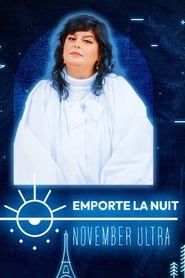 November Ultra en live dans la collection Emporte La Nuit series tv