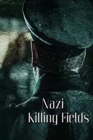 Nazi Killing Fields series tv