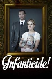 Infanticide! series tv