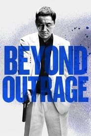 Outrage Beyond series tv