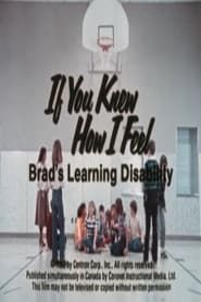 If You Knew How I Feel: Brad's Learning Disability series tv