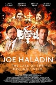 Joe Haladin: The Case of the Missing Sister series tv