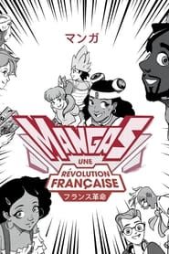 Mangas, une révolution française 2023 streaming