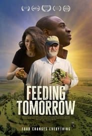 Feeding Tomorrow series tv