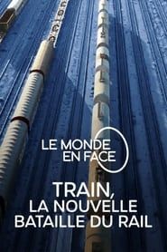 Train : La Nouvelle Bataille du rail series tv