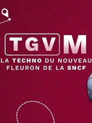 TGV M: La techno du nouveau fleuron de la SNCF series tv
