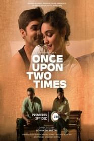 Once Upon Two Times  streaming