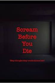 Scream Before You Die series tv
