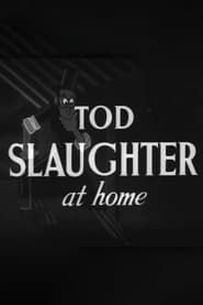 Image Tod Slaughter at Home