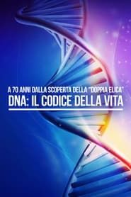 DNA - Il Codice della vita series tv