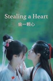 Stealing a Heart series tv