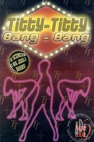 Titty-Titty Bang-Bang-hd