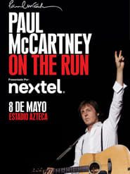 Paul McCartney On the Run Tour - Estadio Azteca series tv