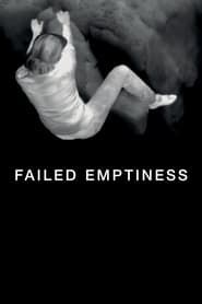 Failed Emptiness series tv