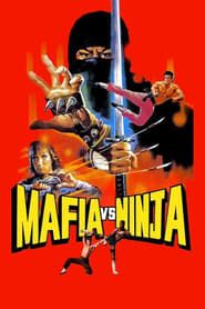 Mafia vs. Ninja 1985 streaming