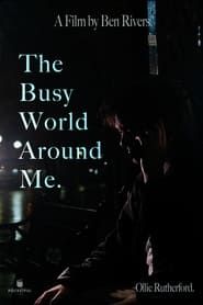 The Busy World Around Me. series tv