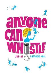 Anyone Can Whistle (2019)
