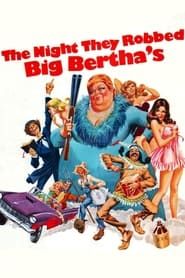The Night They Robbed Big Bertha's 1975 streaming