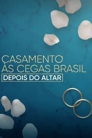 Love Is Blind Brazil: After the Altar-hd