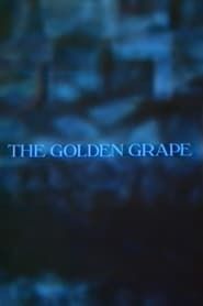 The Golden Grape series tv