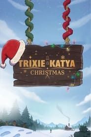 A Trixie & Katya Christmas series tv