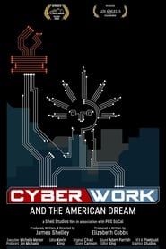 CyberWork and the American Dream series tv