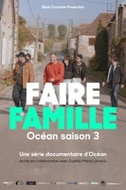 Faire famille 2023 streaming