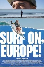 Surf on, Europe! series tv