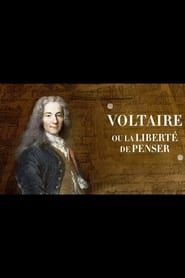 Voltaire ou la liberté de penser series tv