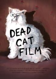 Dead Cat Film series tv