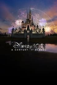 Disney 100: A Century of Dreams - A Special Edition of 20/20 series tv