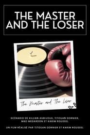 The Master and The Loser series tv