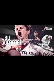 Rétro F1 2016 : Au sommet series tv
