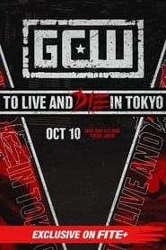 GCW To Live and Die in Tokyo series tv