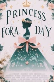 Princess for a Day  streaming